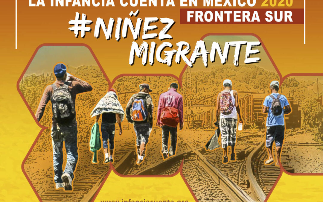 La Infancia Cuenta en México 2020. Frontera Sur.