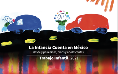 La Infancia Cuenta en México, Trabajo Infantil 2021
